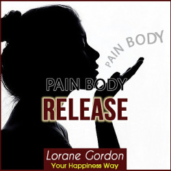 Pain Body Release