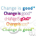 change is good2